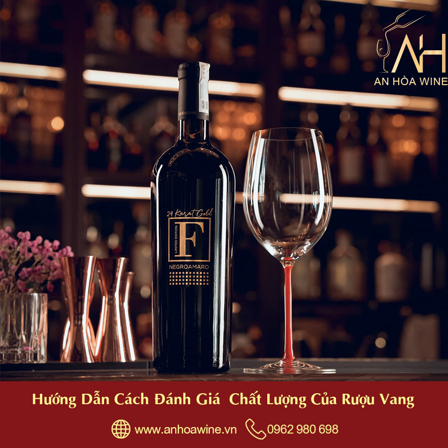 Cách đánh giá chất lượng rượu vang