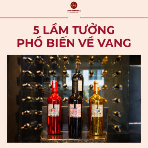 5 lầm tưởng về rượu vang